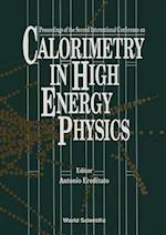 Calorimetry In High Energy Physics - Proceedings Of The 2nd International Conference