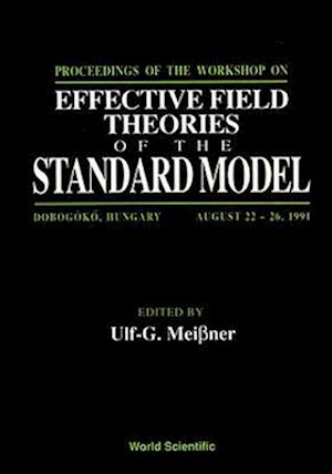 Effective Field Theories of the Standard Model - Proceedings of the Workshop