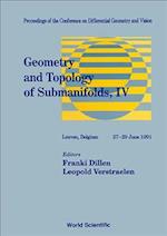 Geometry And Topology Of Submanifolds Iv - Proceedings Of The Conference On Differential Geometry And Vision