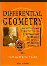 Differential Geometry - Proceedings Of The Symposium In Honor Of Prof Su Buchin On His 90th Birthday
