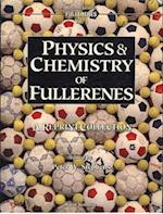 Physics And Chemistry Of Fullerenes