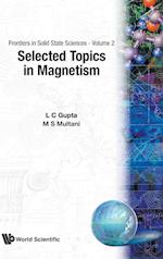 Selected Topics In Magnetism