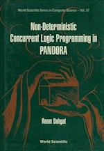 Non-deterministic Concurrent Logic Programming In Pandora