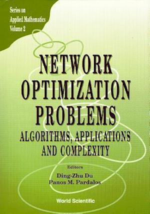 Network Optimization Problems: Algorithms, Applications And Complexity