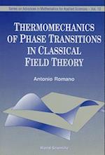Thermomechanics Of Phase Transitions In Classical Field Theory