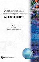 Salamfestschrift - A Collection Of Talks From The Conference On Highlights Of Particle And Condensed Matter Physics