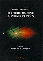 Landmark Papers On Photorefractive Nonlinear Optics
