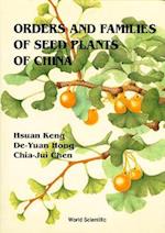 Orders And Families Of Seed Plants Of China