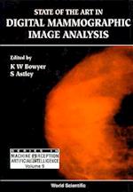 State Of The Art In Digital Mammographic Image Analysis