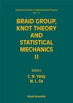 Braid Group, Knot Theory And Statistical Mechanics Ii