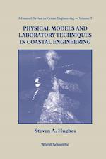 Physical Models And Laboratory Techniques In Coastal Engineering