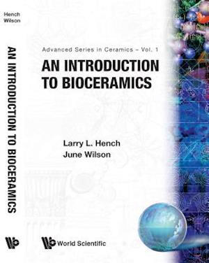 Introduction To Bioceramics, An