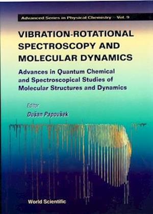 Vibrational-rotational Spectroscopy And Molecular Dynamics
