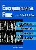 Electrorheological Fluids: Mechanisms, Properties, Technology, And Applications