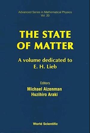 State Of Matter: A Volume Dedicated To E H Lieb