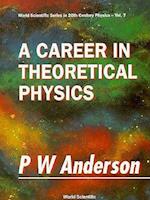 Career In Theoretical Physics, A