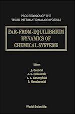 Far-From-Equilibrium Dynamics of Chemical Systems - Proceedings of the Third International Symposium