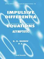 Impulsive Differential Equations: Asymptotic Properties Of The Solutions