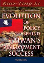 Evolution Of Policy Behind Taiwan's Development Success, The (2nd Edition)