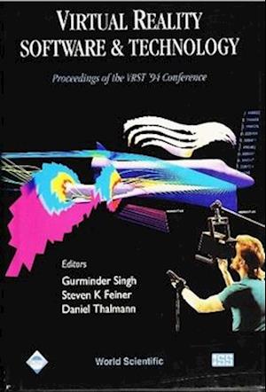 Virtual Reality Software And Technology - Proceedings Of The Vrst '94 Conference