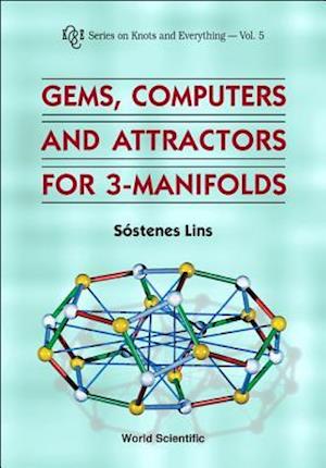 Gems, Computers And Attractors For 3-manifolds