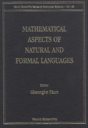 Mathematical Aspects Of Natural And Formal Languages