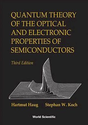 Quantum Theory Of The Optical And Electronic Properties Of Semiconductors (3rd Edition)