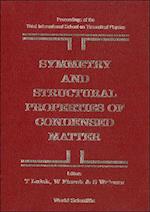 Symmetry And Structural Properties Of Condensed Matter, Proceedings Of The 3rd International School On Theoretical Physics