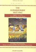 Albuquerque Meeting - Proceedings of the 8th Meeting Division of Particles and Fields of the American Physical Society (in 2 Volumes)