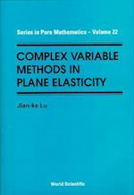 Complex Variable Methods In Plane Elasticity