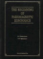Beginning Of Paramagnetic Resonance, The