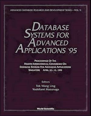 Database Systems For Advanced Applications '95 - Proceedings Of The Fourth International Conference