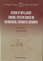 Design Of Intelligent Control Systems Based On Hierarchical Stochastic Automata