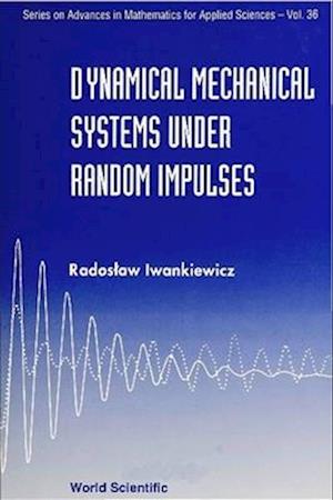 Dynamical Mechanical Systems Under Random Impulses