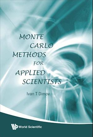 Monte Carlo Methods For Applied Scientists