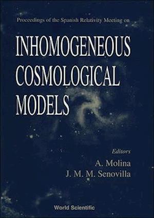 Inhomogeneous Cosmological Models - Proceedings of the Spanish Relativity Meeting