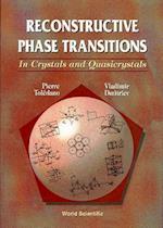 Reconstructive Phase Transitions: In Crystals And Quasicrystals