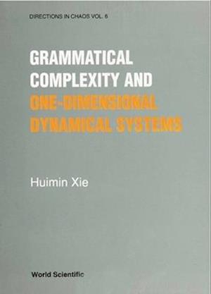 Grammatical Complexity And One-dimensional Dynamical Systems