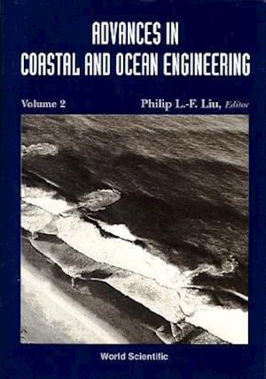 Advances In Coastal And Ocean Engineering, Volume 2