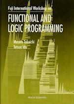 Functional And Logic Programming - Proceedings Of The Fuji International Workshop