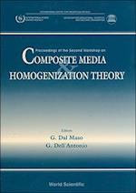 Composite Media And Homogenization Theory: Proceedings Of The Second Workshop