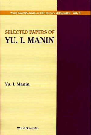 Selected Papers Of Yu I Manin