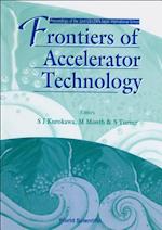 Frontiers of Accelerator Technology - Proceedings of the Joint Us-Cern-Japan International School