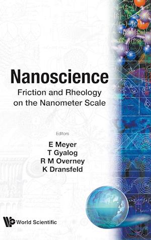 Nanoscience: Friction And Rheology On The Nanometer Scale