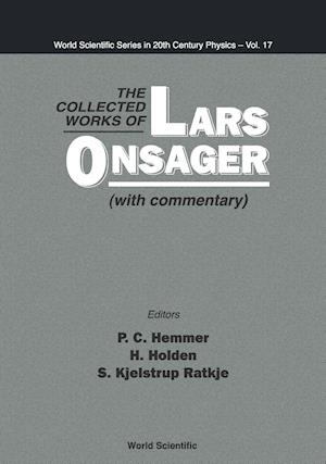 Collected Works of Lars Onsager, the (with Commentary)