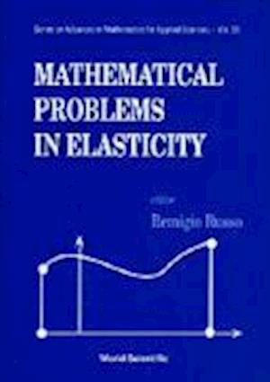 Mathematical Problems In Elasticity