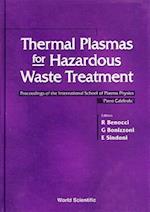 Thermal Plasmas For Hazardous Waste Treatment - Proceedings Of The International School Of Plasma Physics "Piero Caldirola"