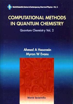 Computational Methods In Quantum Chemistry, Volume 2: Quantum Chemistry