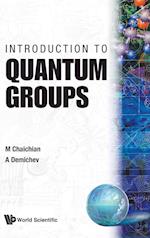 Introduction To Quantum Groups