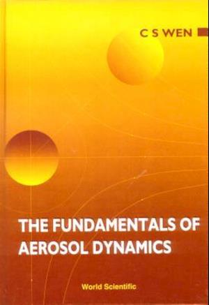 Fundamentals Of Aerosol Dynamics, The